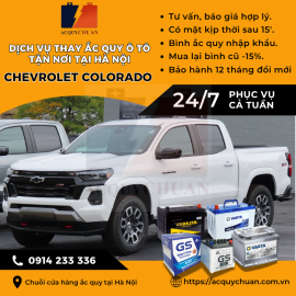 Ắc quy ô tô xe Chevrolet Colorado thay giá tốt tại Hà Nội 2025 Ắc quy ô tô xe Chevrolet Colorado thay giá tốt tại Hà Nội 2025