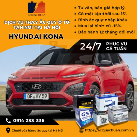 Ắc quy ô tô xe Hyundai Creta thay kịp thời, giá tốt Hà Nội 2025 Ắc quy ô tô xe Hyundai Creta thay kịp thời, giá tốt Hà Nội 2025