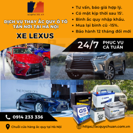 Ắc quy ô tô xe Lexus thay tận nơi uy tín giá bán tốt Hà Nội 2025 Ắc quy ô tô xe Lexus thay tận nơi uy tín giá bán tốt Hà Nội 2025