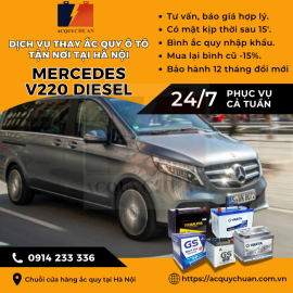 Ắc quy ô tô xe Mercedes V220 Diesel thay giá tốt tại Hà Nội 2025 Ắc quy ô tô xe Mercedes V220 Diesel thay giá tốt tại Hà Nội 2025