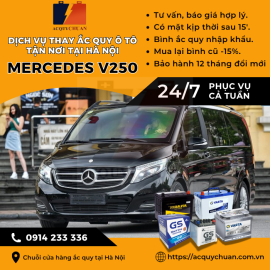 Ắc quy ô tô xe Mercedes V220 Diesel thay giá tốt tại Hà Nội 2025 Ắc quy ô tô xe Mercedes V220 Diesel thay giá tốt tại Hà Nội 2025