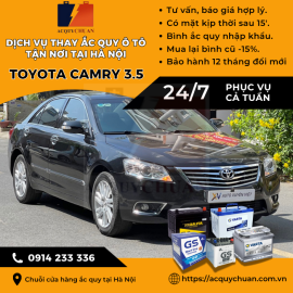 Ắc quy ô tô xe Toyota Camry 3.5 thay lắp giá tốt tại Hà Nội 2025 Ắc quy ô tô xe Toyota Camry 3.5 thay lắp giá tốt tại Hà Nội 2025