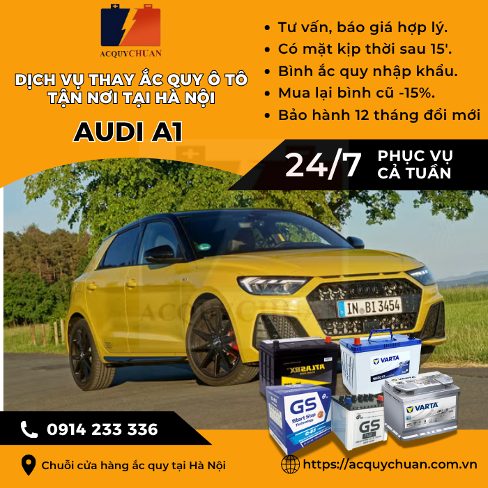 Ắc quy ô tô xe Audi A1 thay tận nơi, giá bán tốt tại Hà Nội