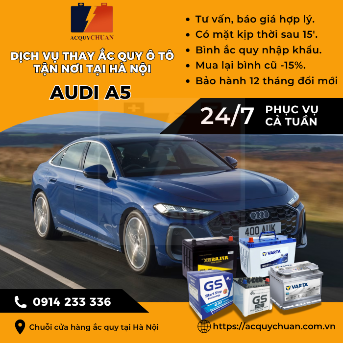 Ắc quy ô tô xe Audi A5 thay tận nơi giá bán tốt tại Hà Nội