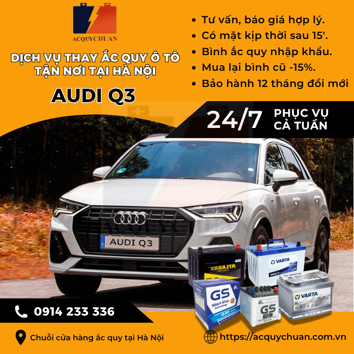 Ắc quy ô tô xe Audi Q3 thay lắp tận nơi giá tốt tại Hà Nội