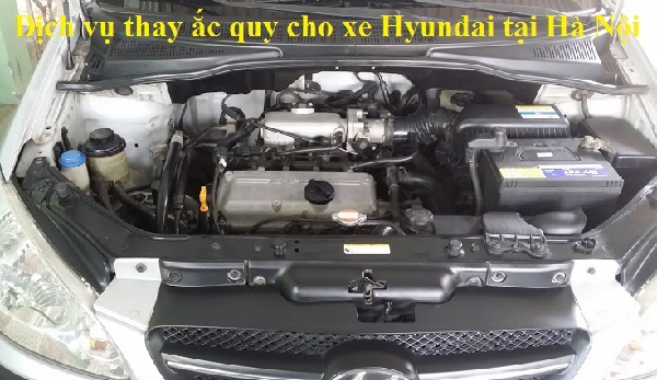 Ắc quy cho xe Hyundai tại Sơn Tây - Hà Nội