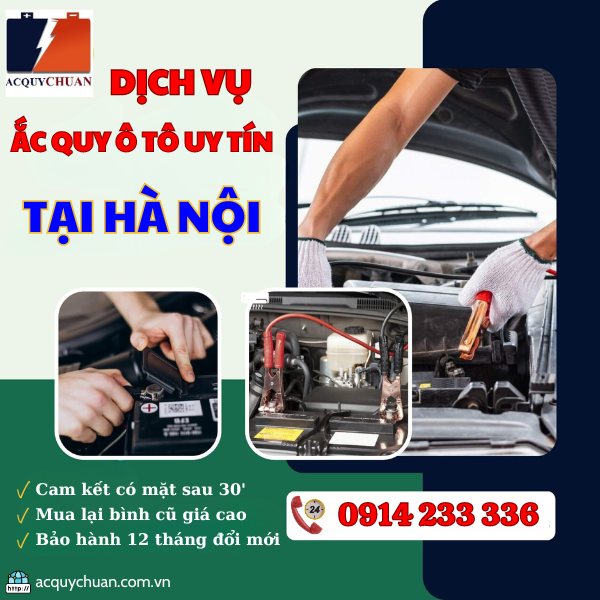 Thay ắc quy ô tô, câu nổ xe hơi tại Hà Nội (Từ Liêm, Cầu Giấy)