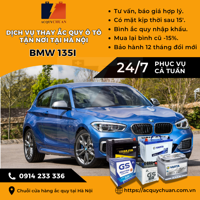 Ắc quy ô tô xe BMW 135i thay tận nơi, giá tốt tại Hà Nội