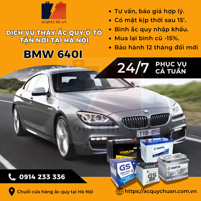 Ắc quy ô tô xe BMW 640i thay tận nơi, giá tốt tại Hà Nội