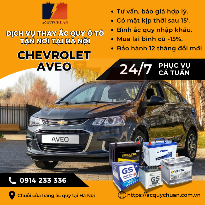Ắc quy ô tô xe Chevrolet Aveo thay, giá bán tốt tại Hà Nội