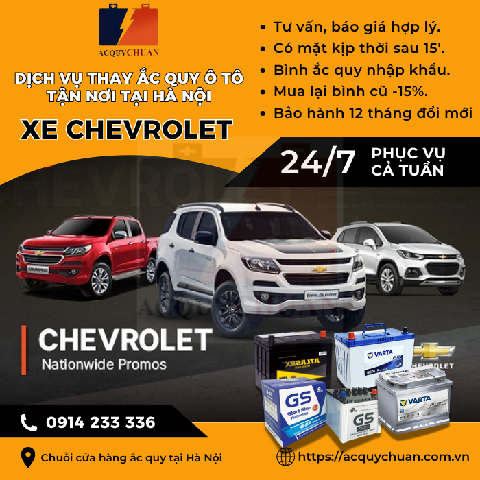 Ắc quy ô tô xe Chevrolet thay lắp tận nơi, uy tín tại Hà Nội