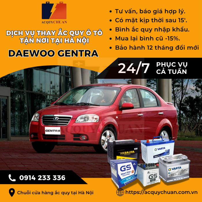 Ắc quy ô tô xe Daewoo Gentra - dịch vụ lắp đặt tận nơi tại Hà Nội