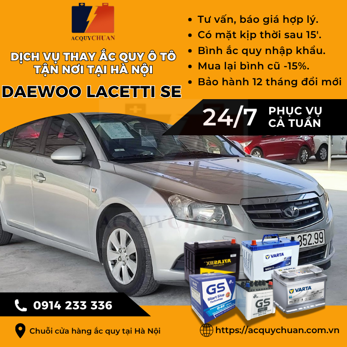 Ắc quy ô tô xe Daewoo Lacetti SE - dịch vụ lắp đặt tận nơi tại Hà Nội