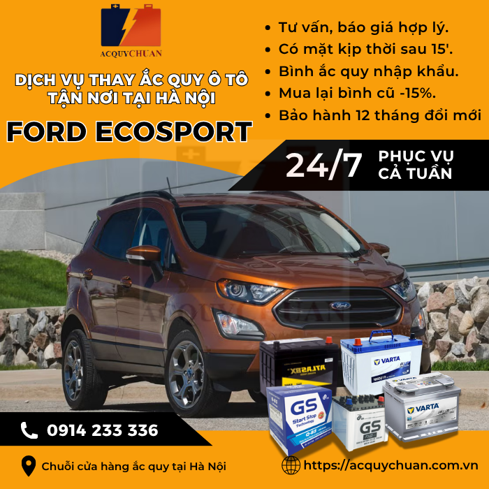 Ắc quy ô tô xe Ford Ecosport - cứu hộ, thay lắp tận nơi tại Hà Nội