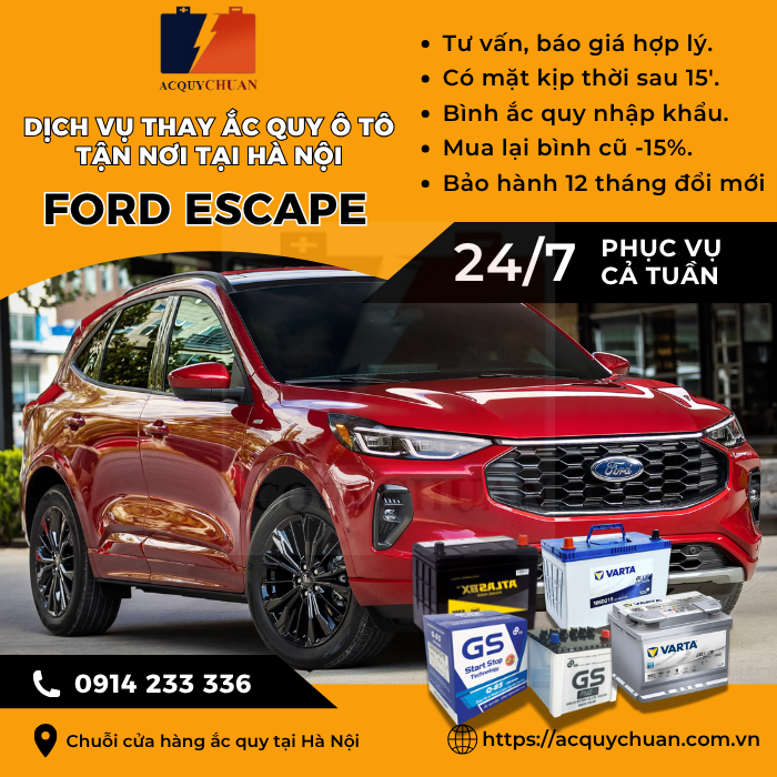 Ắc quy ô tô xe Ford Escape - cứu hộ, thay lắp tận nơi tại Hà Nội
