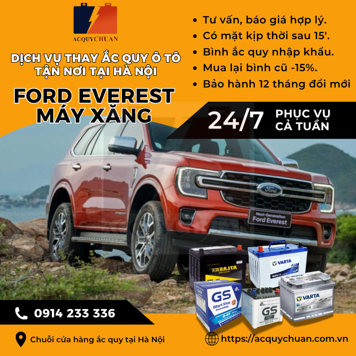 Ắc quy ô tô xe Ford Everest máy xăng - cứu hộ, thay lắp tận nơi tại Hà Nội