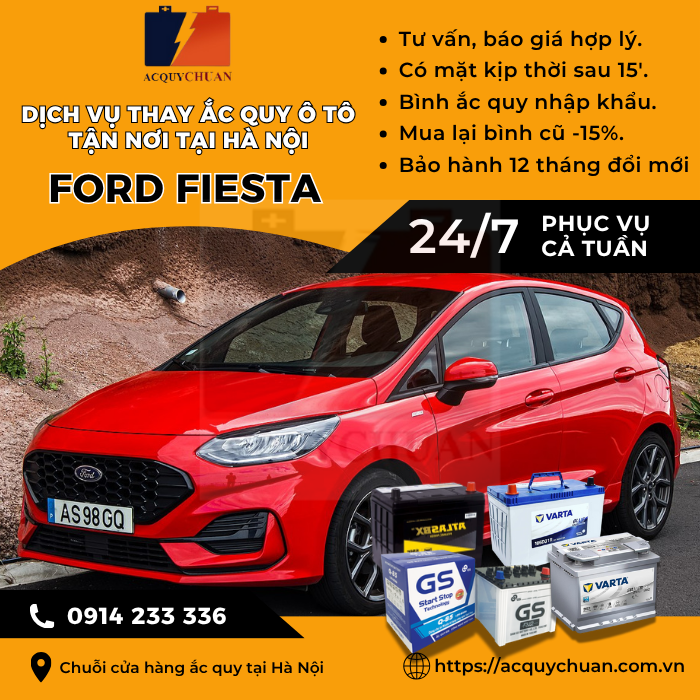 Ắc quy ô tô xe Ford Fiesta - cứu hộ, thay lắp tận nơi tại Hà Nội