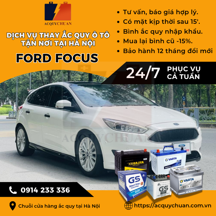 Ắc quy ô tô xe Ford Focus - cứu hộ, thay lắp tận nơi tại Hà Nội