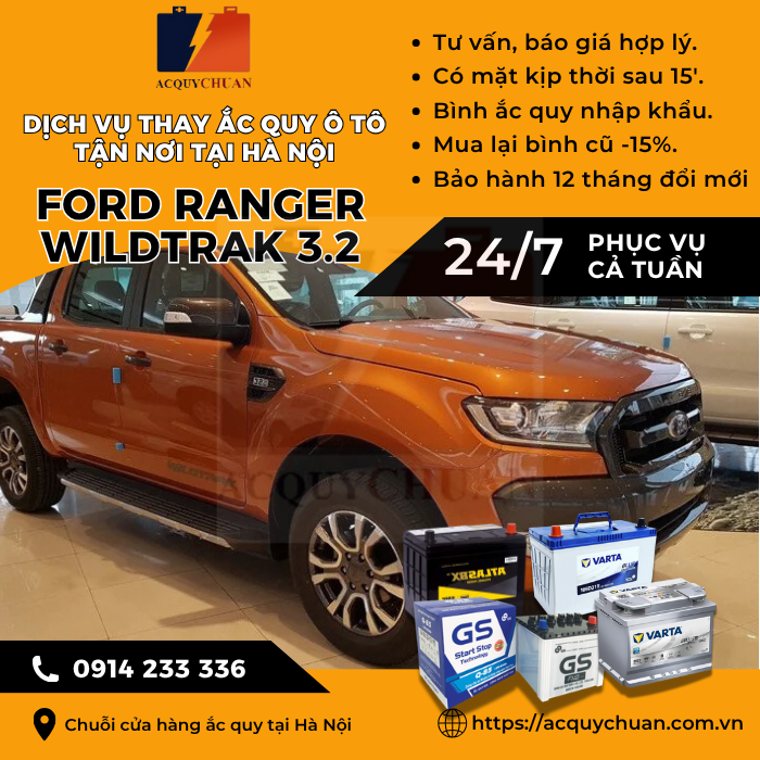 Ắc quy ô tô xe Ford Ranger Wildtrak 3.2 - cứu hộ, thay lắp tận nơi tại Hà Nội