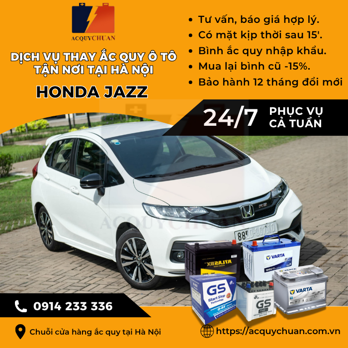Ắc quy ô tô xe Honda Jazz - cứu hộ, thay lắp tận nơi tại Hà Nội