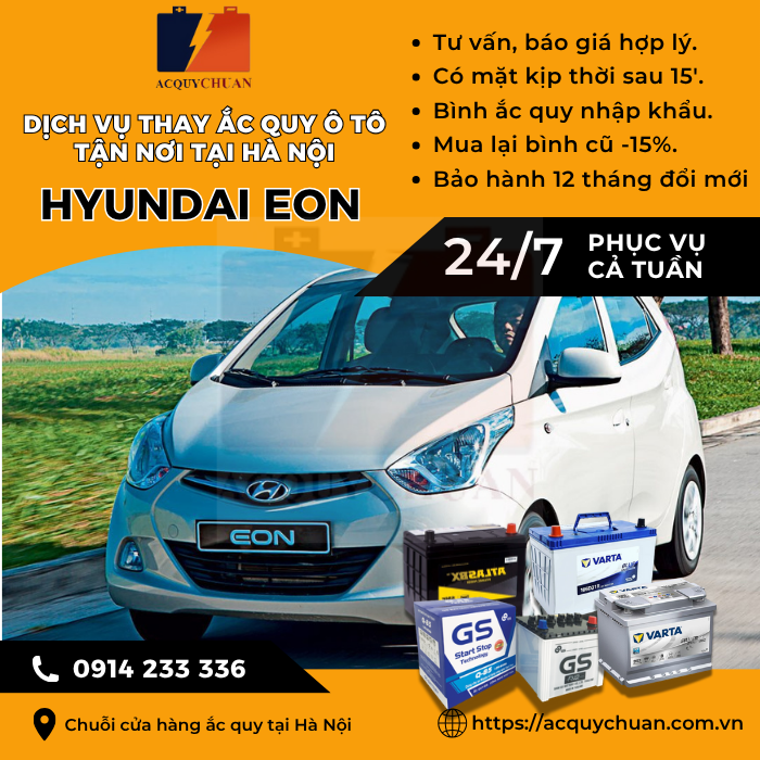 Ắc quy ô tô xe Hyundai Eon - cứu hộ, thay lắp tận nơi tại Hà Nội.
