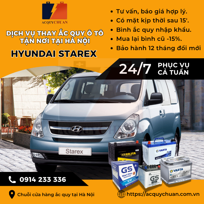 Ắc quy ô tô xe Hyundai Starex - cứu hộ, thay lắp tận nơi tại Hà Nội