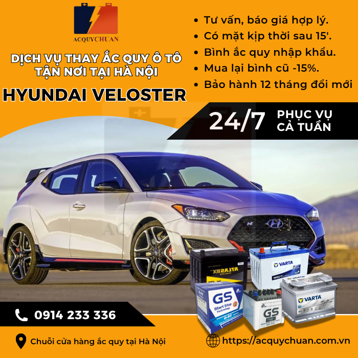 Ắc quy ô tô xe Hyundai Veloster - cứu hộ, thay lắp tận nơi tại Hà Nội.