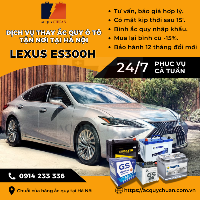 Ắc quy ô tô xe Lexus ES300h - cứu hộ, thay lắp tận nơi tại Hà Nội