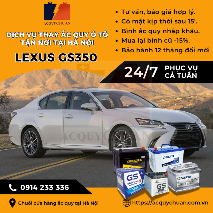 Ắc quy ô tô xe Lexus GS350 - cứu hộ, thay lắp tận nơi tại Hà Nội