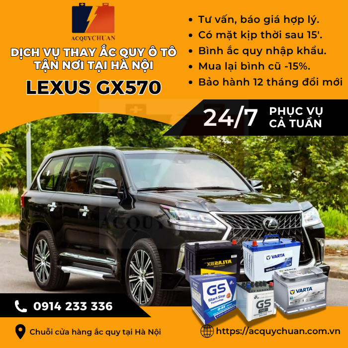 Ắc quy ô tô xe Lexus GX570 - cứu hộ, thay lắp tận nơi tại Hà Nội