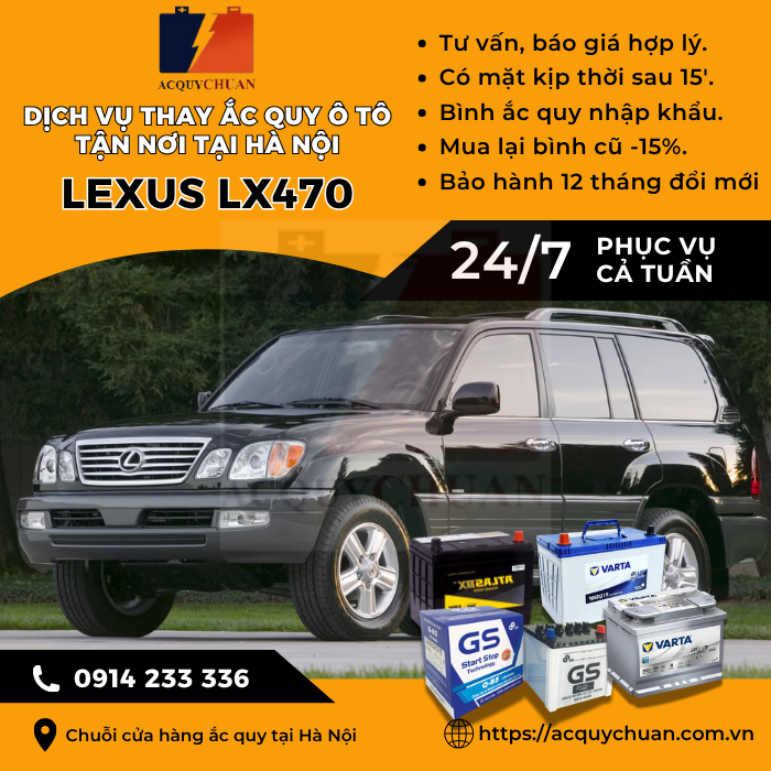Ắc quy ô tô xe Lexus LX470 - cứu hộ, thay lắp tận nơi tại Hà Nội