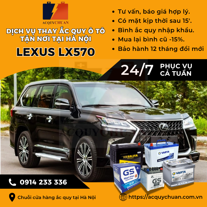 Ắc quy ô tô xe Lexus LX570 - cứu hộ, thay lắp tận nơi tại Hà Nội
