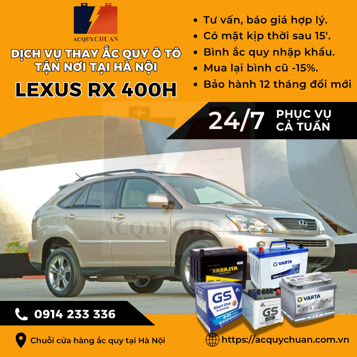 Ắc quy ô tô xe Lexus RX 400h - cứu hộ, thay lắp tận nơi tại Hà Nội