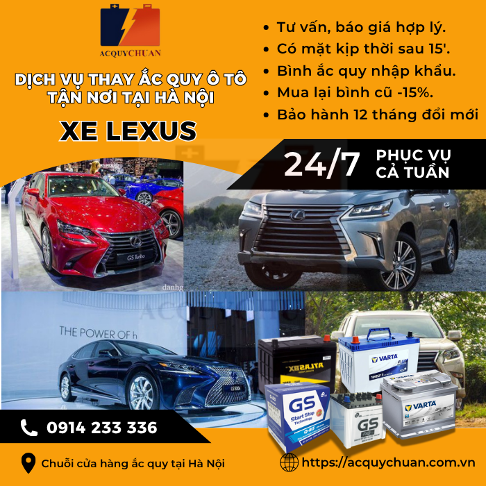 Ắc quy ô tô xe Lexus - cứu hộ, thay lắp tận nơi tại Hà Nội
