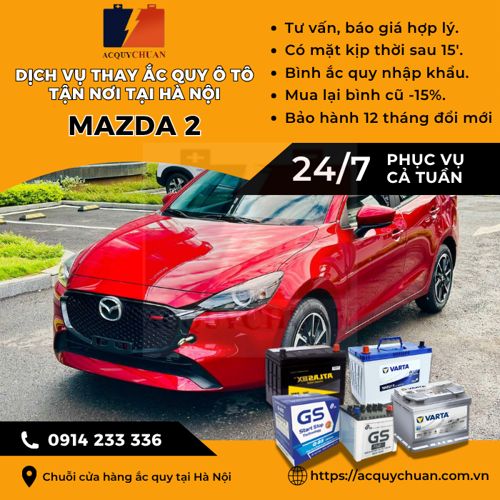 Ắc quy ô tô xe Mazda 2 - cứu hộ, thay lắp tận nơi tại Hà Nội