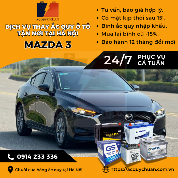 Ắc quy ô tô xe Mazda 3 - cứu hộ, thay lắp tận nơi tại Hà Nội