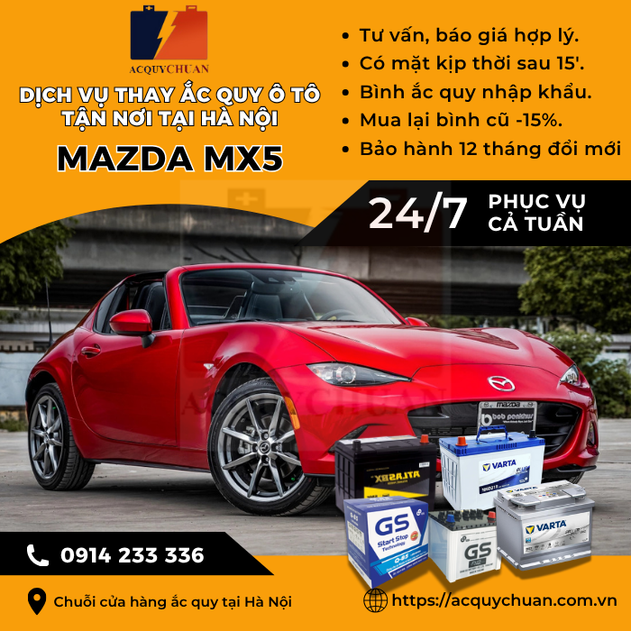 Ắc quy ô tô xe Mazda MX5 - cứu hộ, thay lắp tận nơi tại Hà Nội