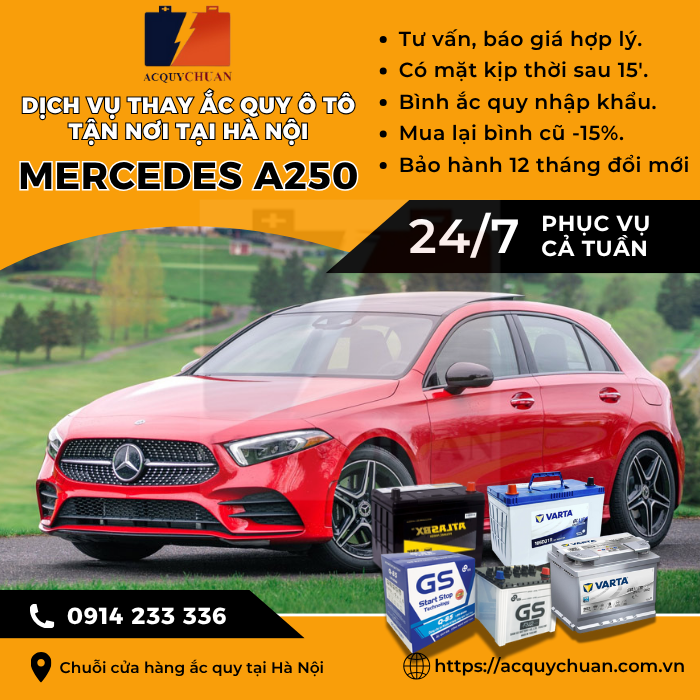 Ắc quy ô tô xe Mercedes A250 - cứu hộ, thay lắp tận nơi tại Hà Nội