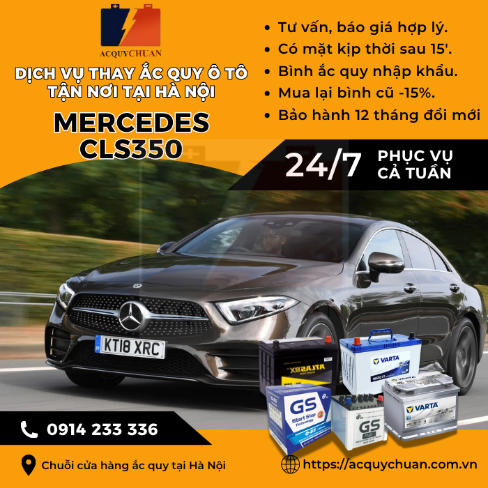 Ắc quy ô tô xe Mercedes CLS350 - cứu hộ, thay lắp tận nơi tại Hà Nội