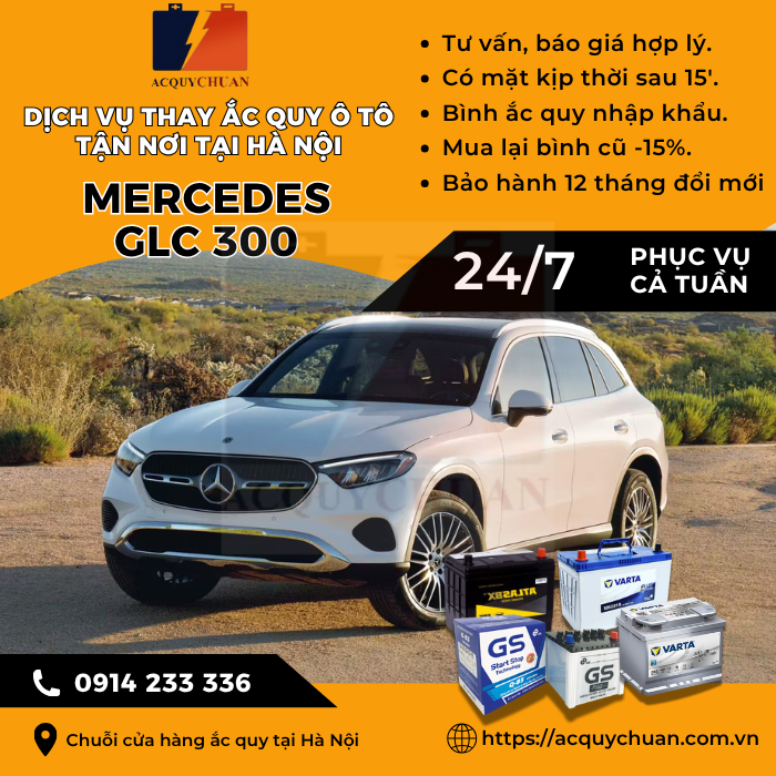 Ắc quy ô tô xe Mercedes GLC 300 - cứu hộ, thay lắp tận nơi tại Hà Nội
