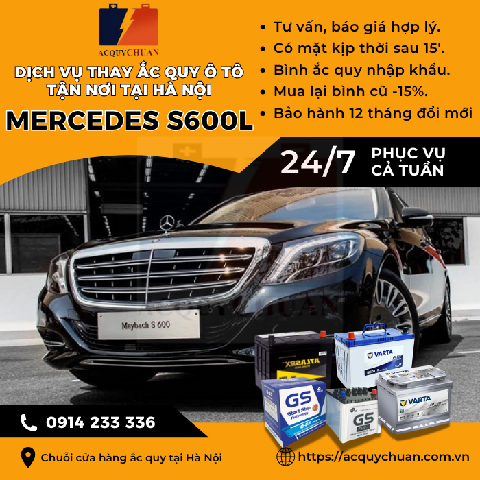 Ắc quy ô tô xe Mercedes S600L - cứu hộ, thay lắp tận nơi tại Hà Nội.