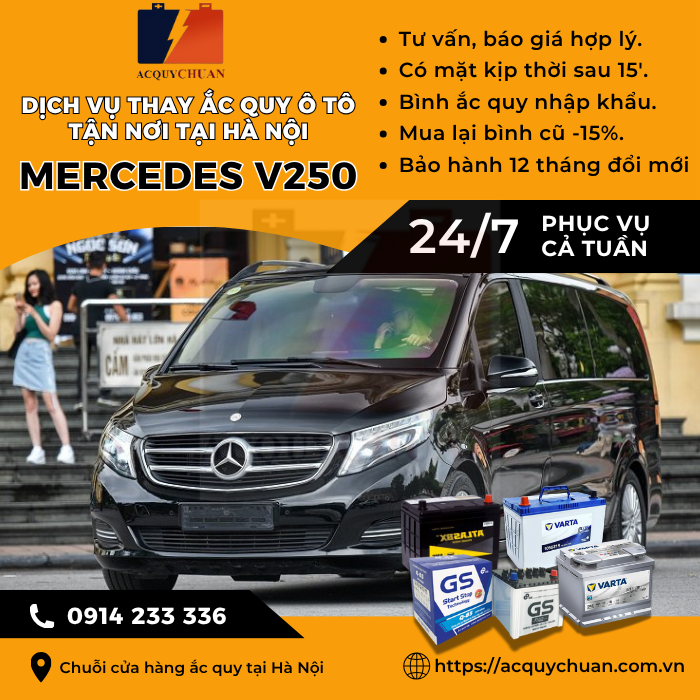 Ắc quy ô tô xe Mercedes V250 - cứu hộ, thay lắp tận nơi tại Hà Nội