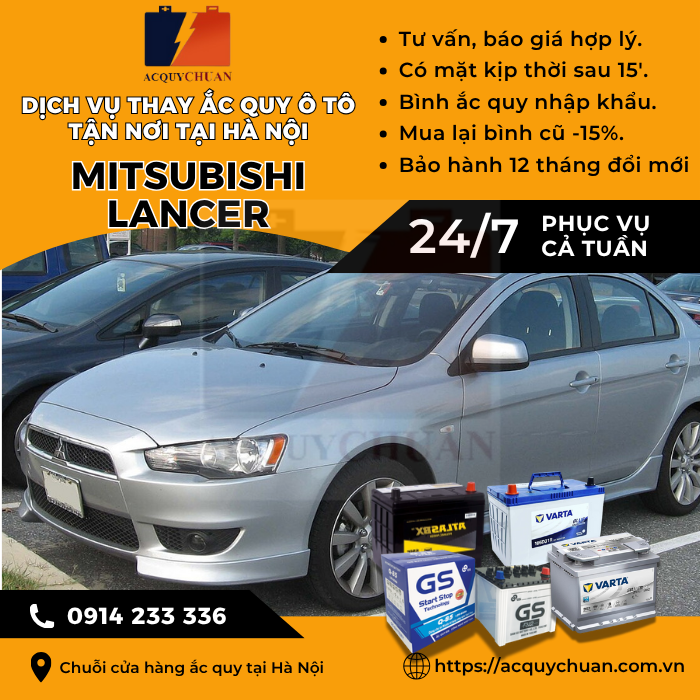 Ắc quy ô tô xe Mitsubishi Lancer - cứu hộ, thay lắp tận nơi tại Hà Nội