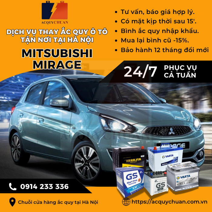 Ắc quy ô tô xe Mitsubishi Mirage - cứu hộ, thay lắp tận nơi tại Hà Nội