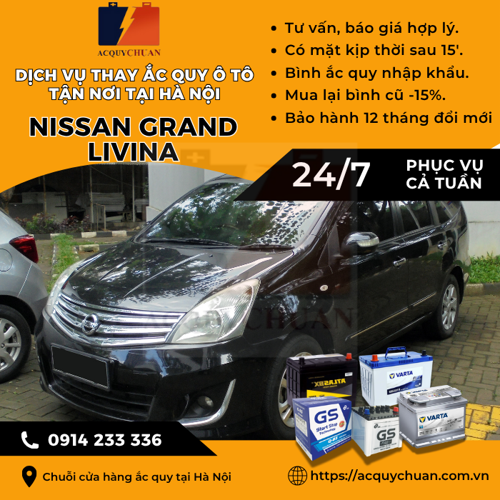 Ắc quy ô tô xe Nissan Grand Livina - cứu hộ, thay lắp, giá bán tại Hà Nội.