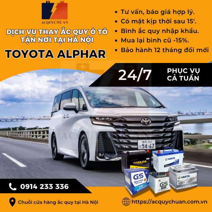 Ắc quy ô tô xe Toyota Alphard - cứu hộ, thay lắp tận nơi tại Hà Nội