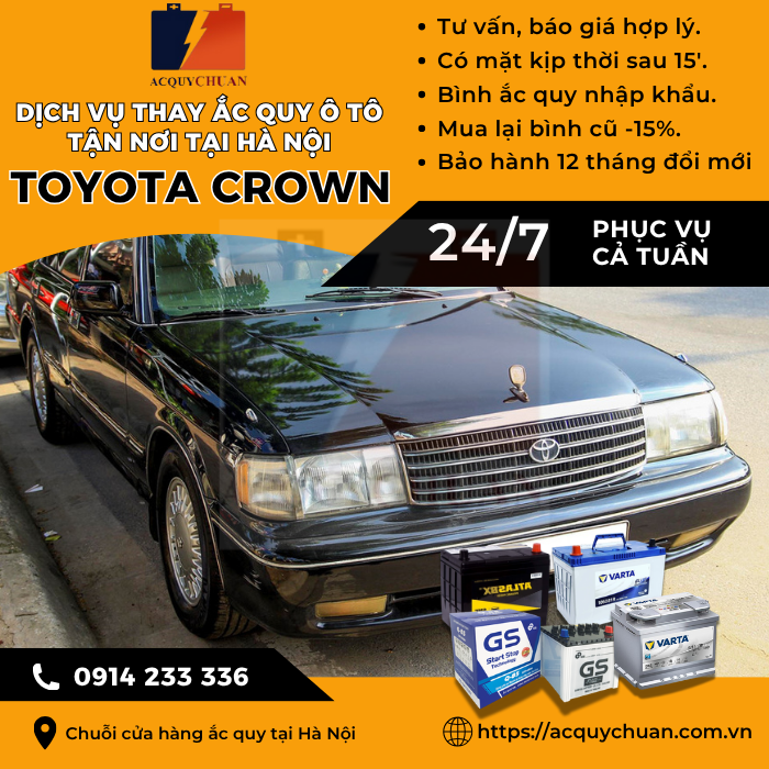Ắc quy ô tô xe Toyota Crown thay lắp giá bán tốt tại Hà Nội