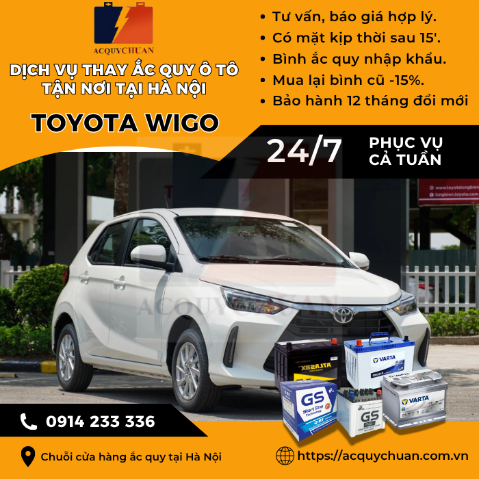 Ắc quy ô tô xe Toyota Wigo - cứu hộ, thay lắp tận nơi tại Hà Nội
