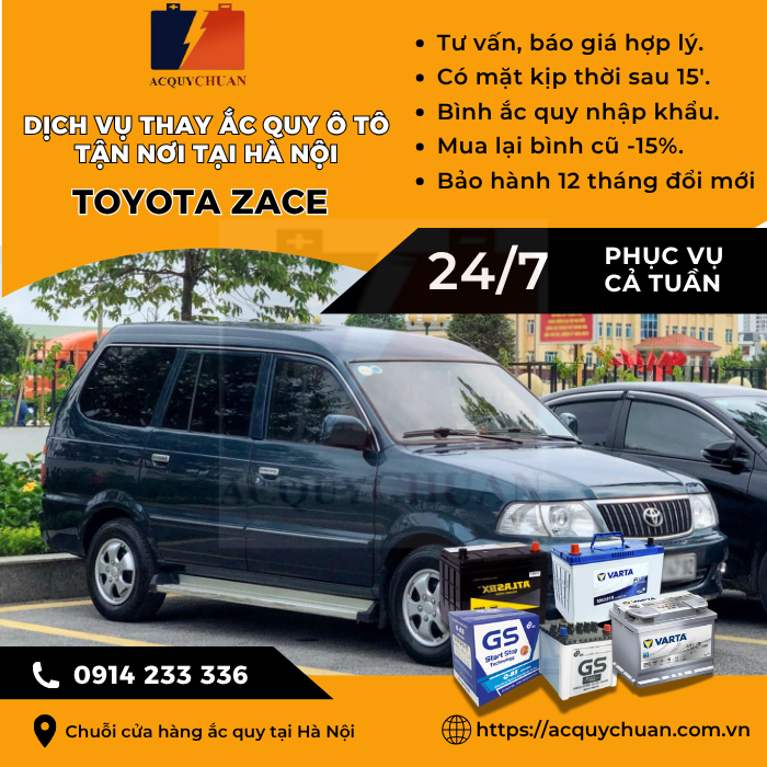 Ắc quy ô tô xe Toyota Zace - cứu hộ, thay lắp tận nơi tại Hà Nội