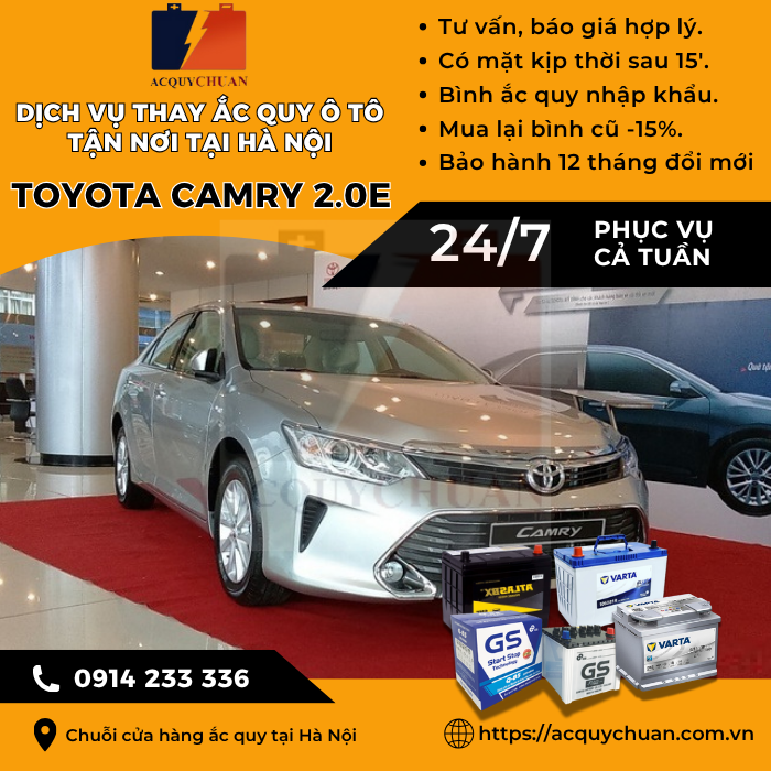 Ắc quy ô tô xe Toyota Camry 2.0E thay giá tốt tại Hà Nội 2025
